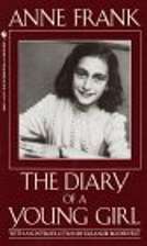 The Diary of a Young Girlby Anne Frank