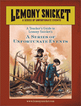 Lemony Snicket's A Series of Unfortunate Events Teacher's Guide (5-8)