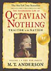 The Astonishing Life of Octavian Nothing, Vol. 1