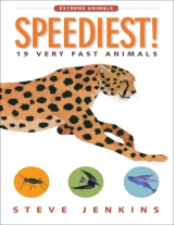 Speediest! by Steve Jenkins