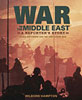 War in the Middle East: A Reporter's Story